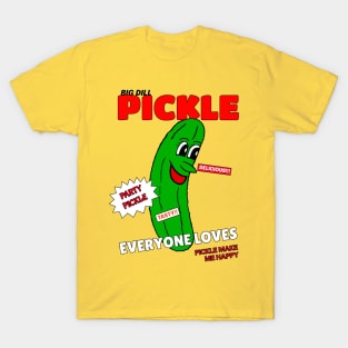 EVERYONE Loves Dill Pickles T-Shirt